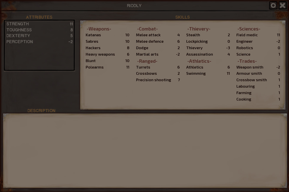 Riddly's stats window. She has 5-11 in most melee combat related stats, mostly 10s. She also has an 11 in Field Medic.